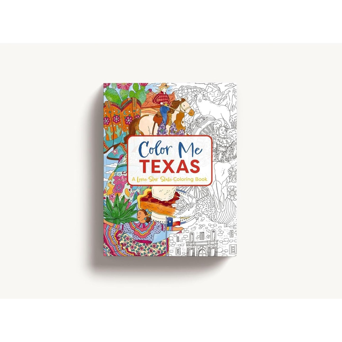 Color Me Texas: A Lone Star State Coloring Book (Color Me Coloring Books)