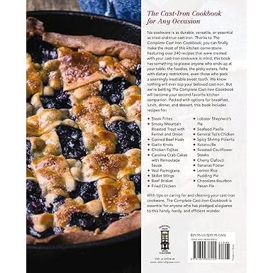 The Complete Cast Iron Cookbook: A Tantalizing Collection of Over 240 Recipes for Your Cast-Iron Cookware