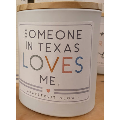 Some In Texas Loves Me Candle