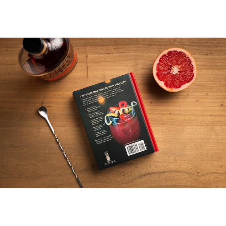 Texas Cocktails: The Second Edition: An Elegant Collection of Over 100 Recipes Inspired by the Lone Star State (City Cocktails)