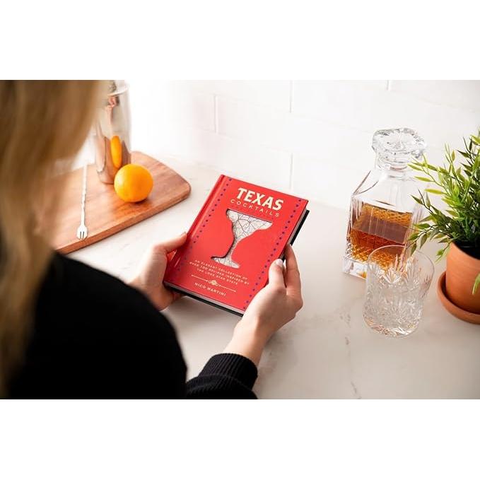 Texas Cocktails: The Second Edition: An Elegant Collection of Over 100 Recipes Inspired by the Lone Star State (City Cocktails)