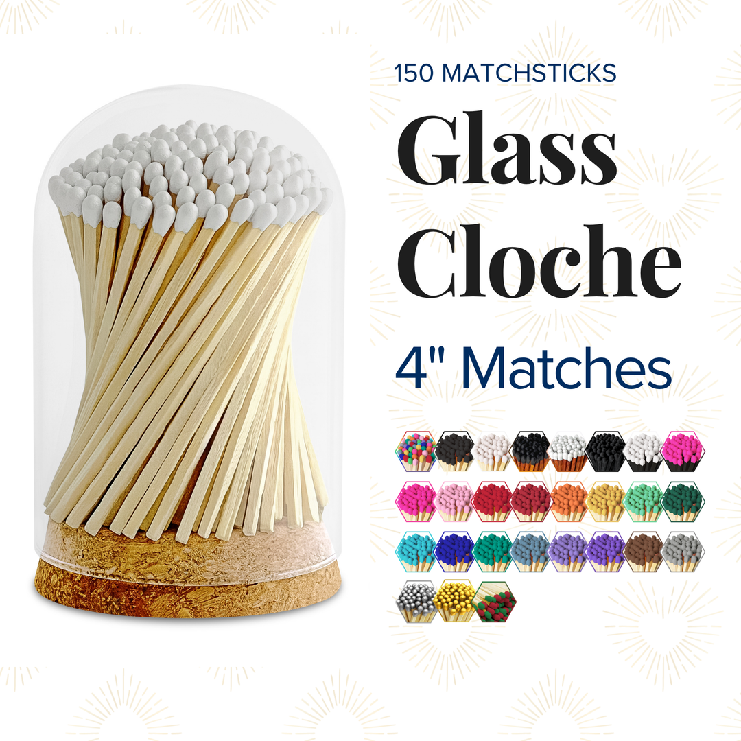 4" Matches in Premium Glass Cloche