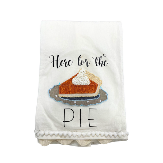 Here For The Pie Tea Towel