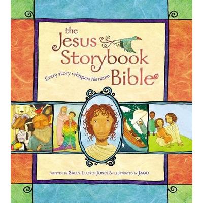 The Jesus Storybook Bible: Every Story Whispers His Name