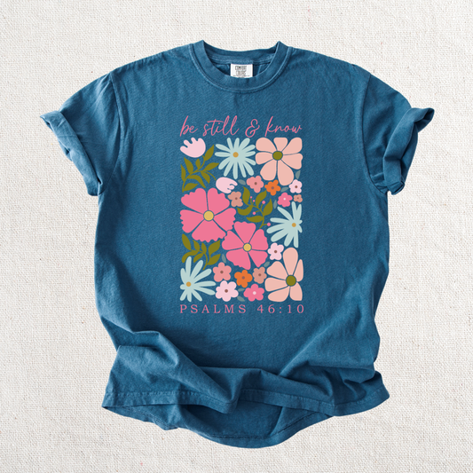 Be Still & Know Graphic Tee
