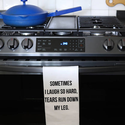 Laugh So Hard Tea Towel