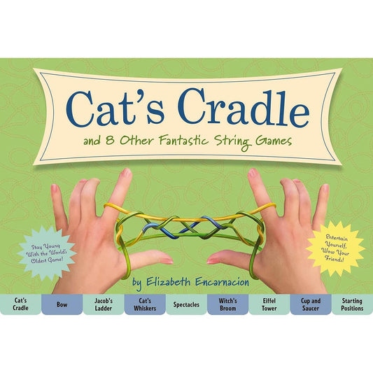 The Cat's Cradle: And 8 Other Fantastic String Games