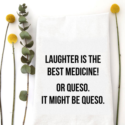 LAUGHTER IS THE BEST MEDICINE TEA TOWEL