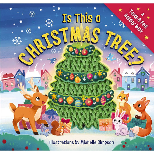 Is This a Christmas Tree?: A Holiday Touch-and-Feel Book
