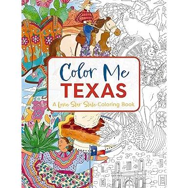 Color Me Texas: A Lone Star State Coloring Book (Color Me Coloring Books)