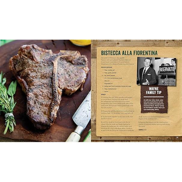 The Official John Wayne Real American Grilling: Manly meals and backyard favorites from Duke's family to yours
