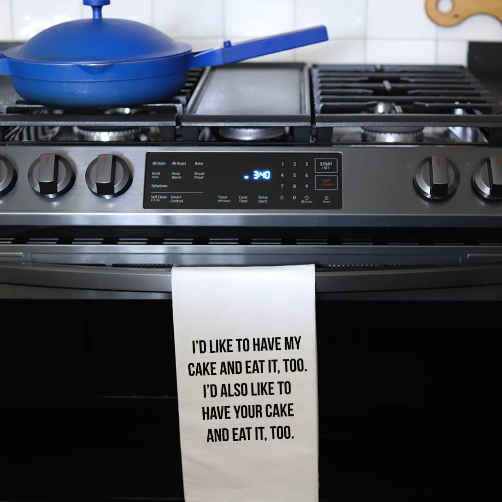 Have My Cake Tea Towel - 100% Cotton Flour Sack Kitchen Towel