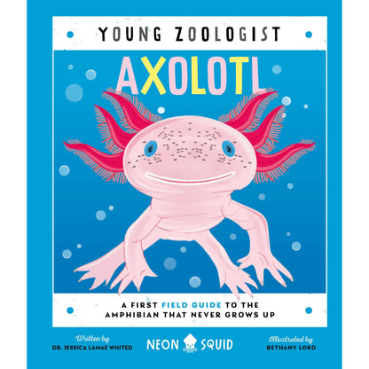 Axolotl (Young Zoologist)