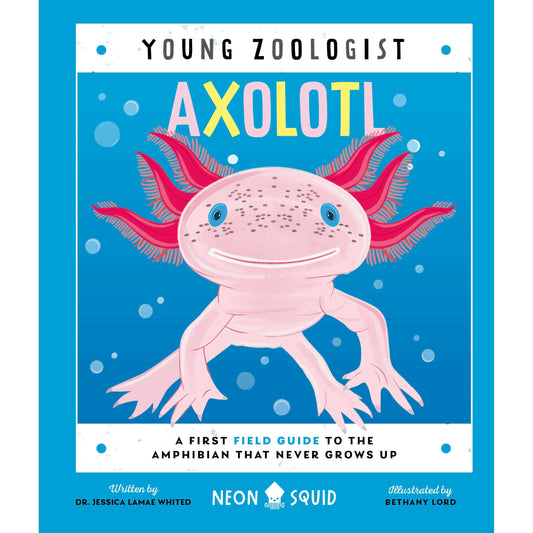 Axolotl (Young Zoologist)