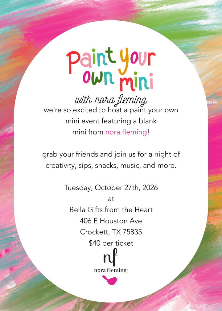 Nora Fleming Paint Your Own Mini Event Ticket