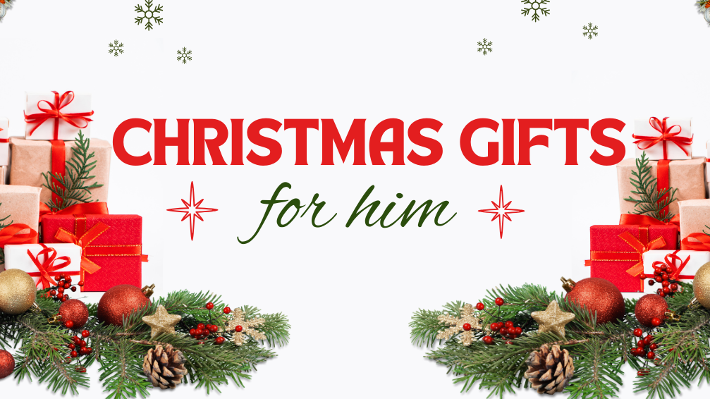 Promotional graphic for Christmas gifts for him with presents and decorations on a white background.