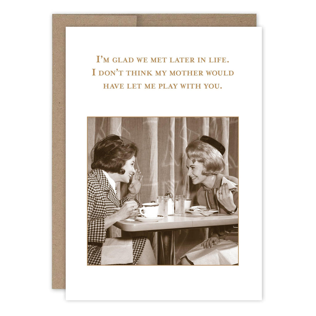 Shannon Martin Design - Glad We Met Bday Card