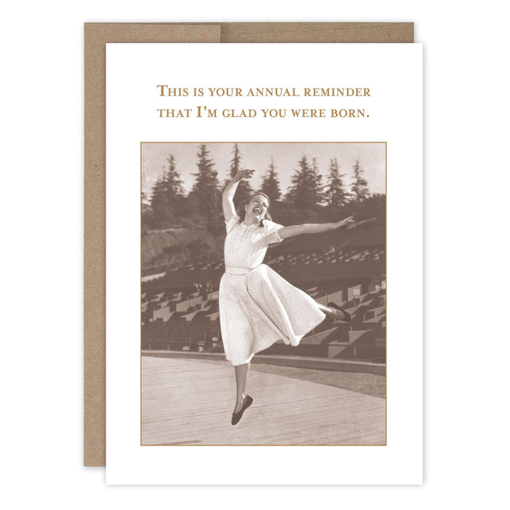 Shannon Martin Design - Glad You Were Born Birthday Card