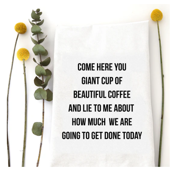 Giant Cup of Beautiful Coffee Tea Towel