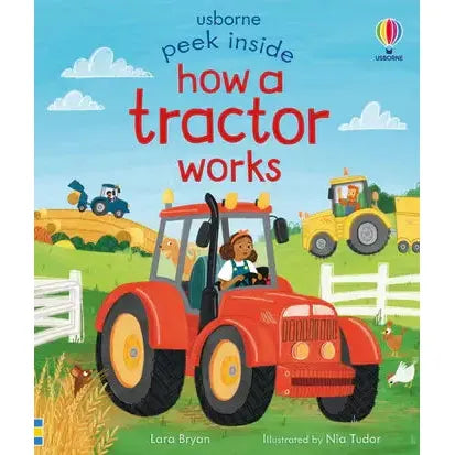 Peek Inside How a Tractor Works : Usborne