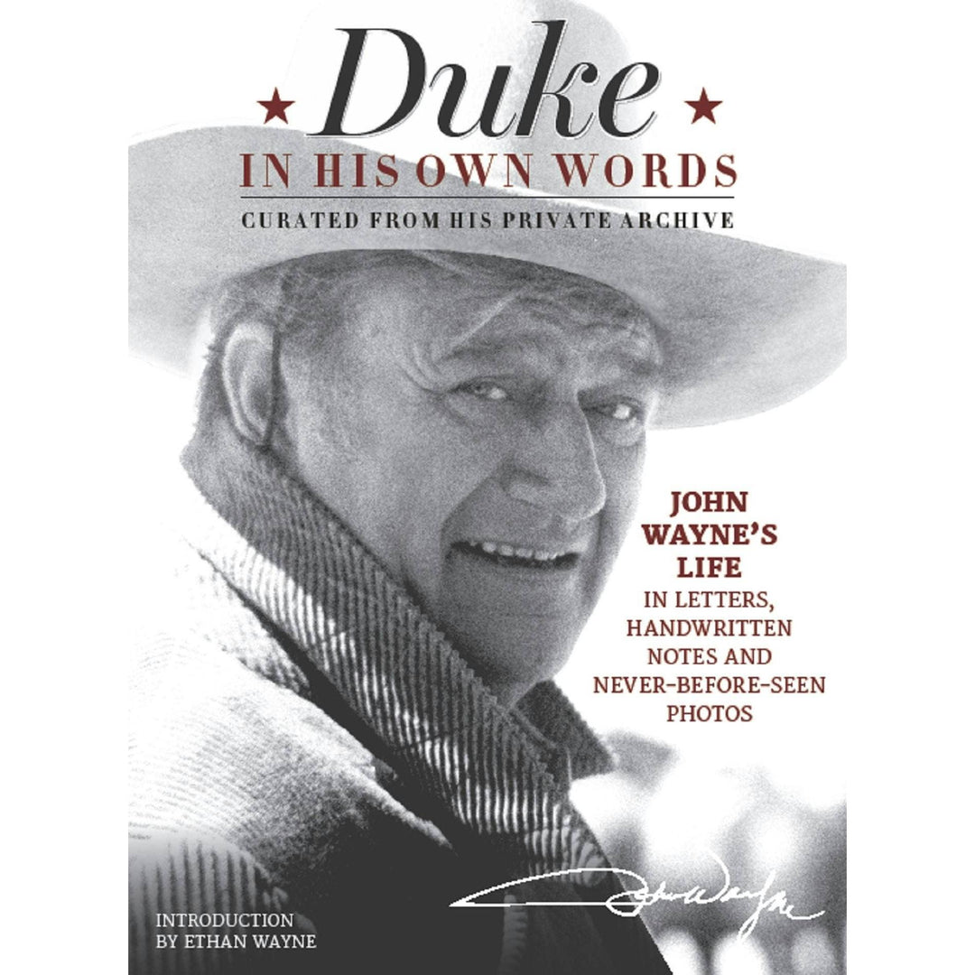 Duke In His Own Words: John Wayne&