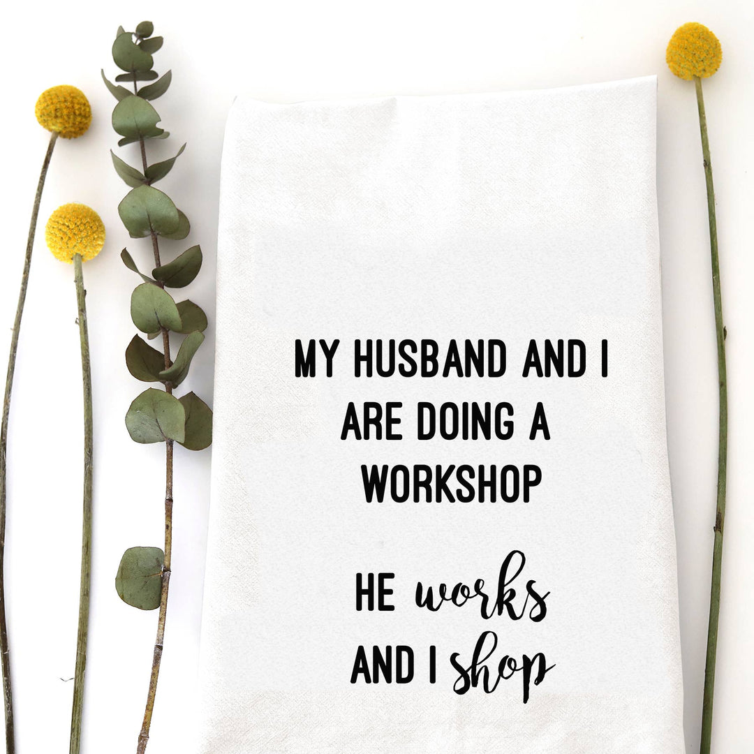 WORKSHOP - TEA TOWEL