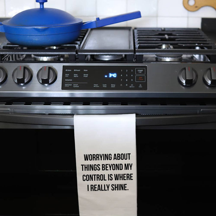 WORRYING ABOUT THINGS - TEA TOWEL