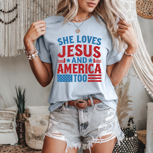 "She Loves Jesus and America Too" Women’s Patriotic Graphic Tee – Soft Faith & Freedom T-Shirt