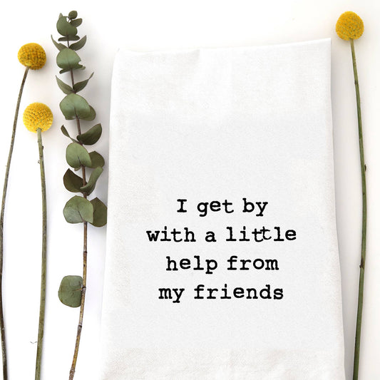 I GET BY TEA TOWEL